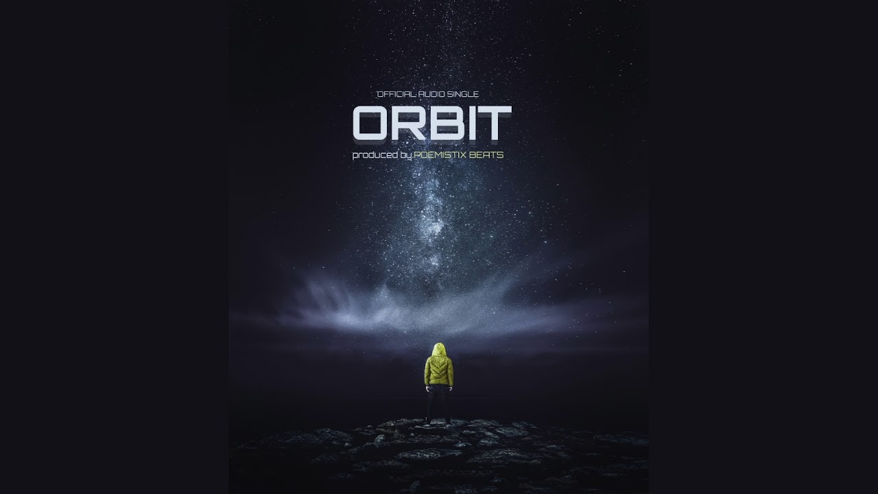 POEMISTIX BEATS - ORBIT [OFFICIAL AUDIO SINGLE]