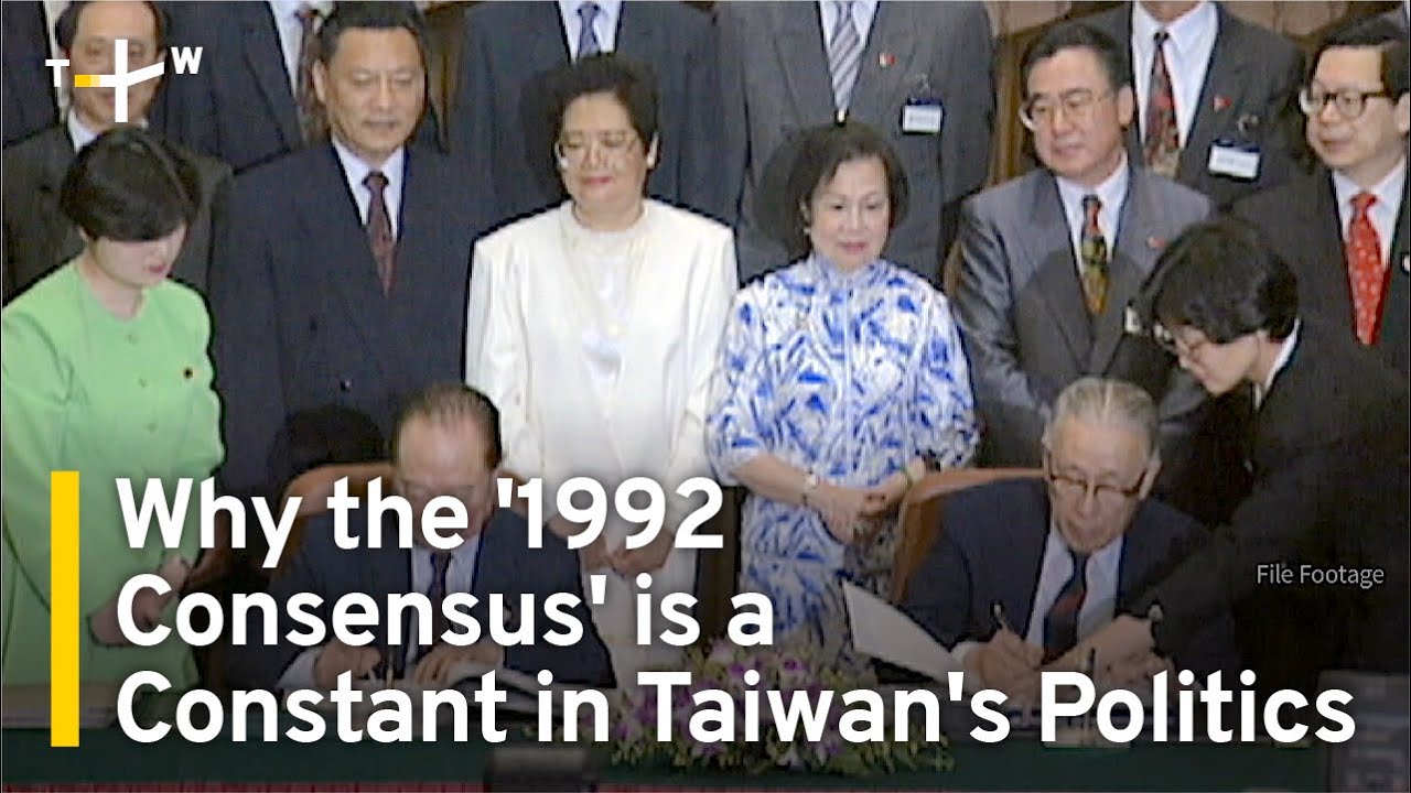 Why the Controversial '1992 Consensus' Has Staying Power in Taiwan | TaiwanPlus News