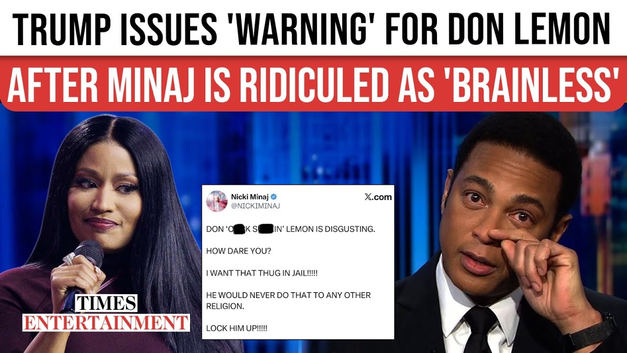 Don Lemon Vs Nicki Minaj: Trump THREATENS 'Arrest' As Lemon BLASTS Minaj On Anti-ICE Church Protest