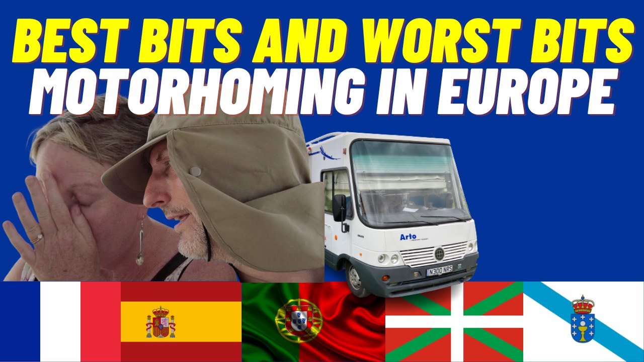 The highs and lows of travelling through Europe in our Motorhome and the many challenges we faced!