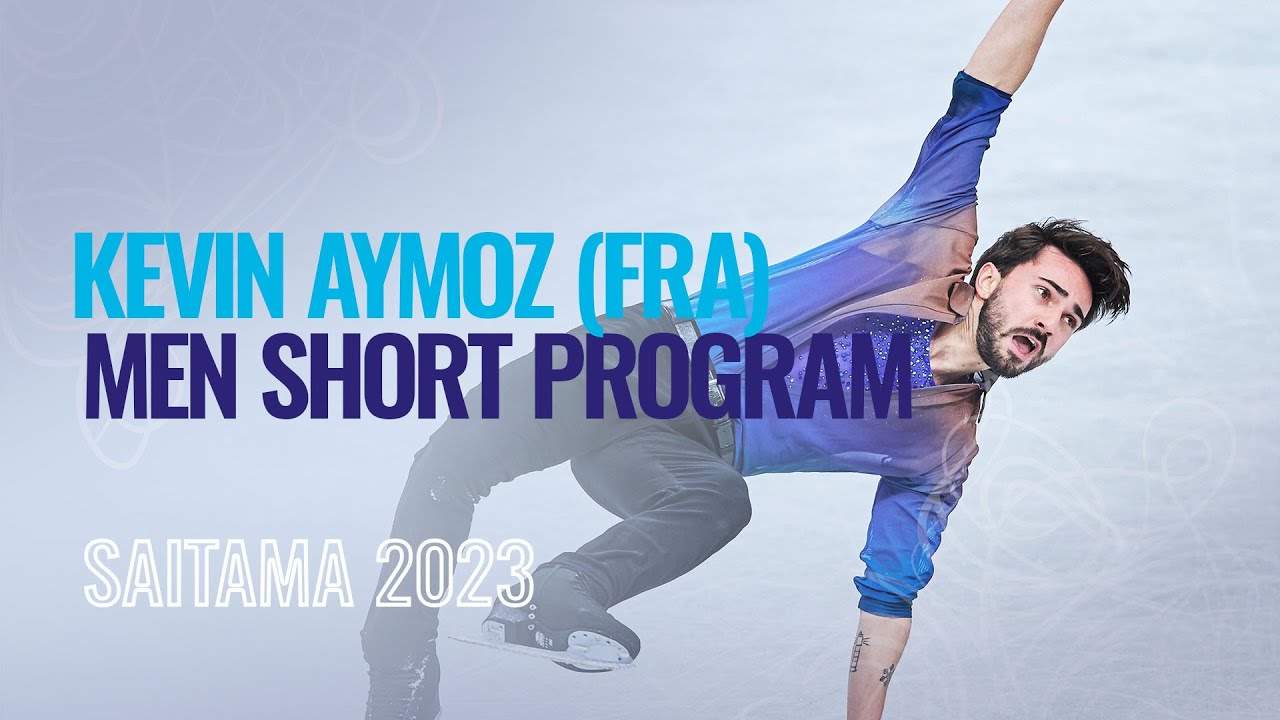 Kevin AYMOZ (FRA) | Men Short Program | Saitama 2023 | #WorldFigure