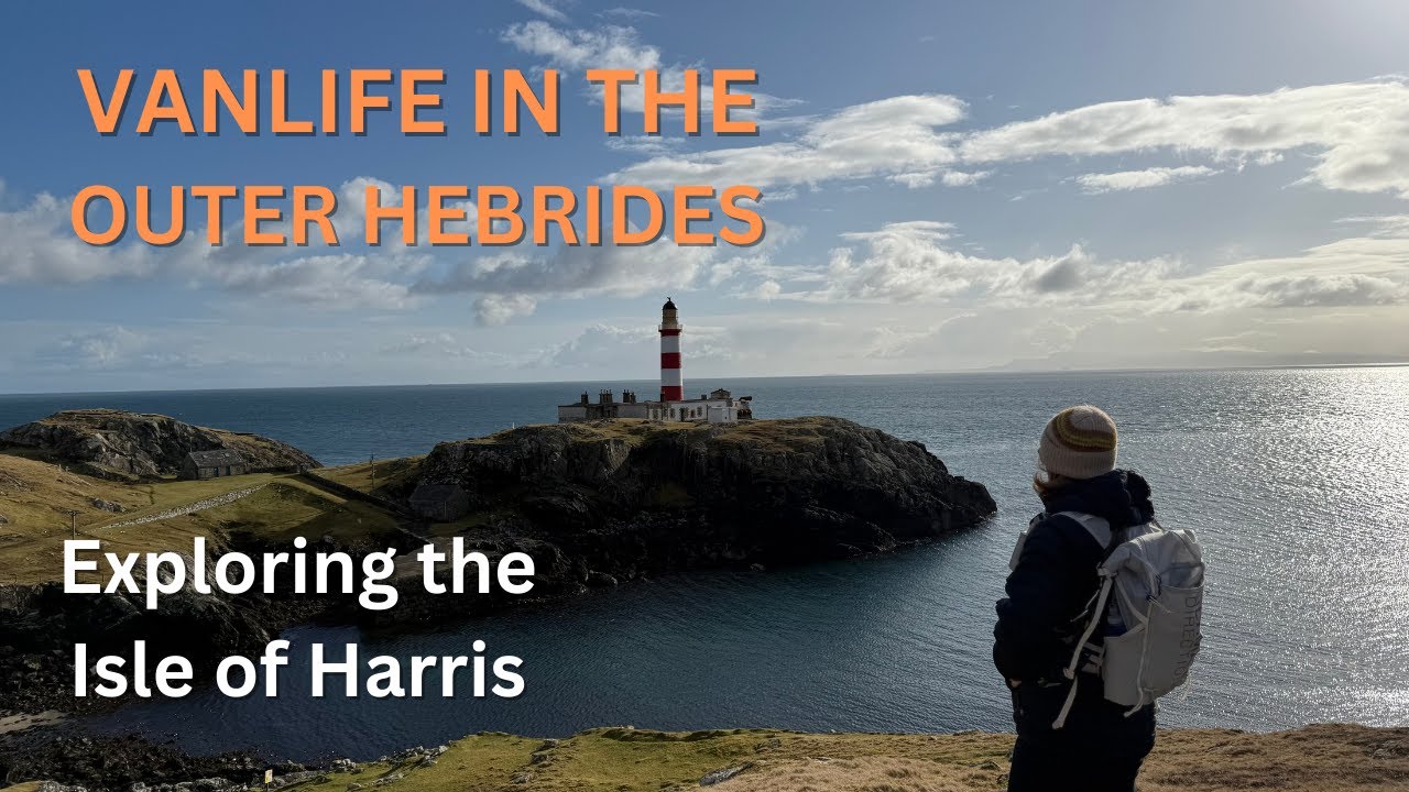 Van Life UK | Scotland Adventure - discovering the best beaches in the world on the Isle of Harris