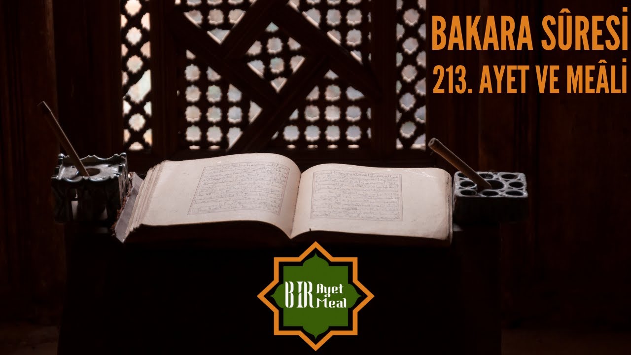 Bakara Suresi 213. Ayet ve Meali