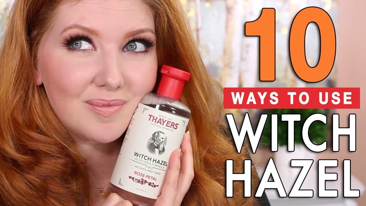 10 Ways to Use WITCH HAZEL In Your Beauty Routine