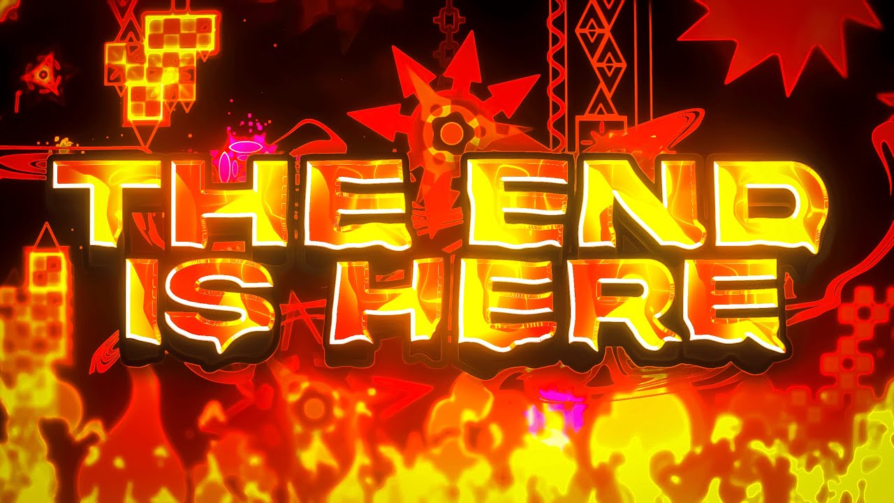 The End Is Here (Insane Demon) by Doggie | Geometry Dash