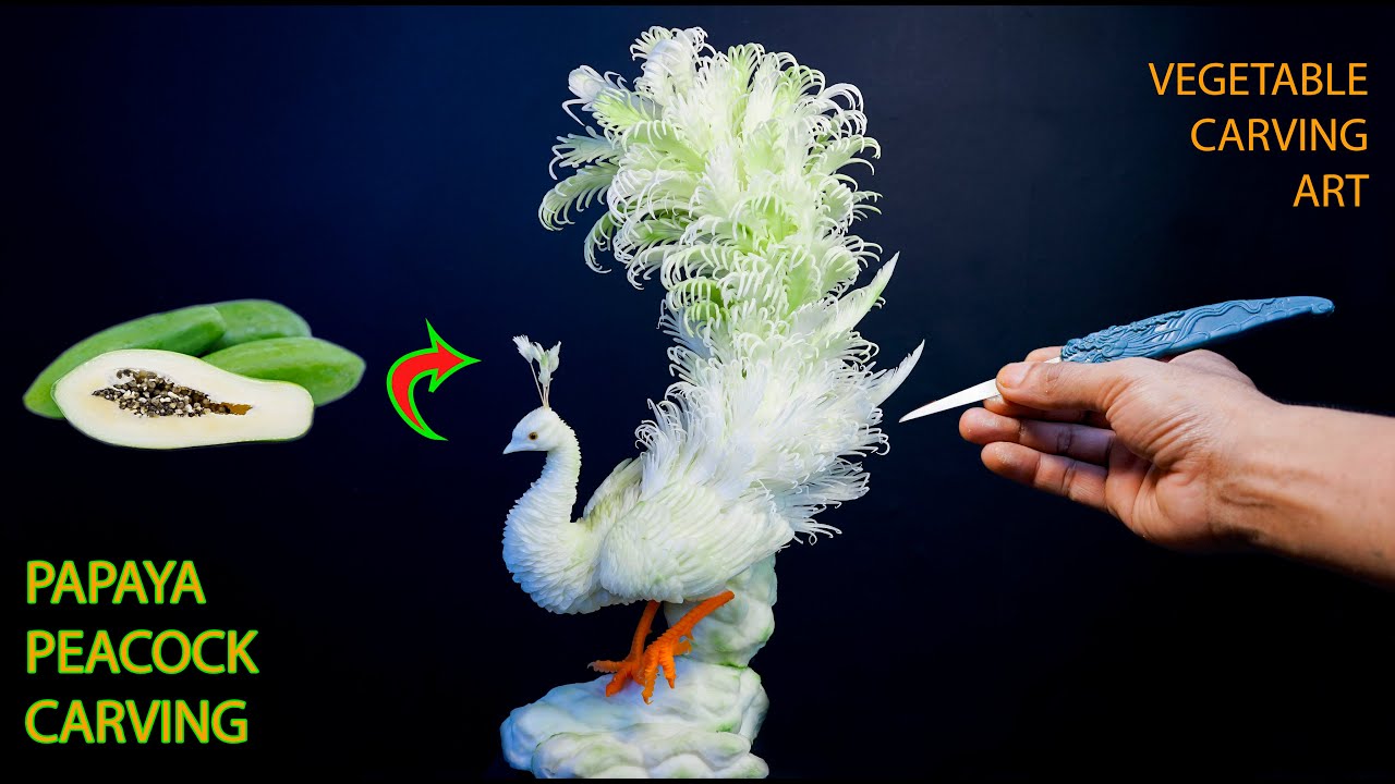 How To Carved a Peacock With Papaya | Art In Vegetable Carving