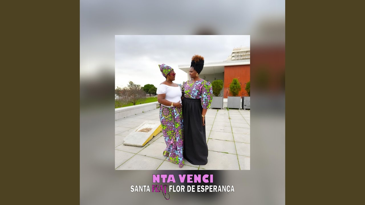 Nta Venci (feat. Flor de Esperança)