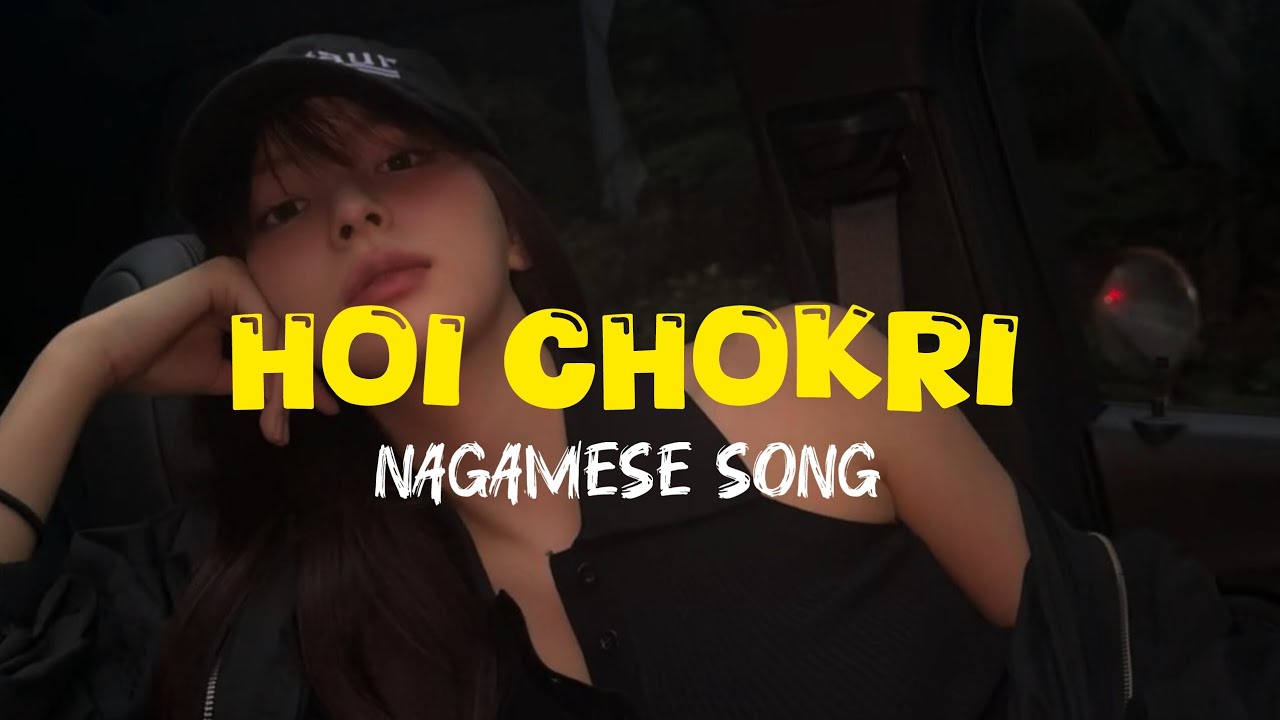Hoi chokri 🥀 new nagamese song  @beat_r_alui #nagalandmusic #nagamesesong 