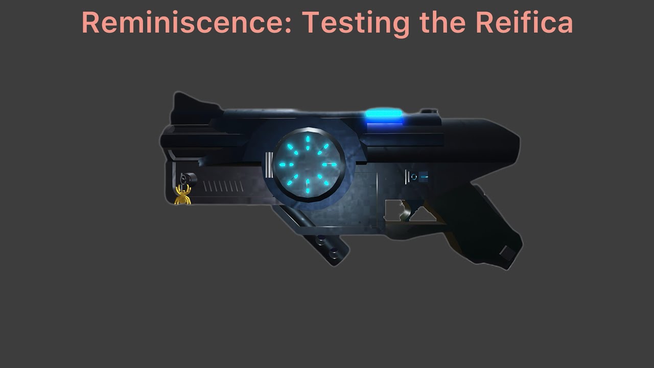 Reminiscence: Testing the Wonder Weapon: Reifica