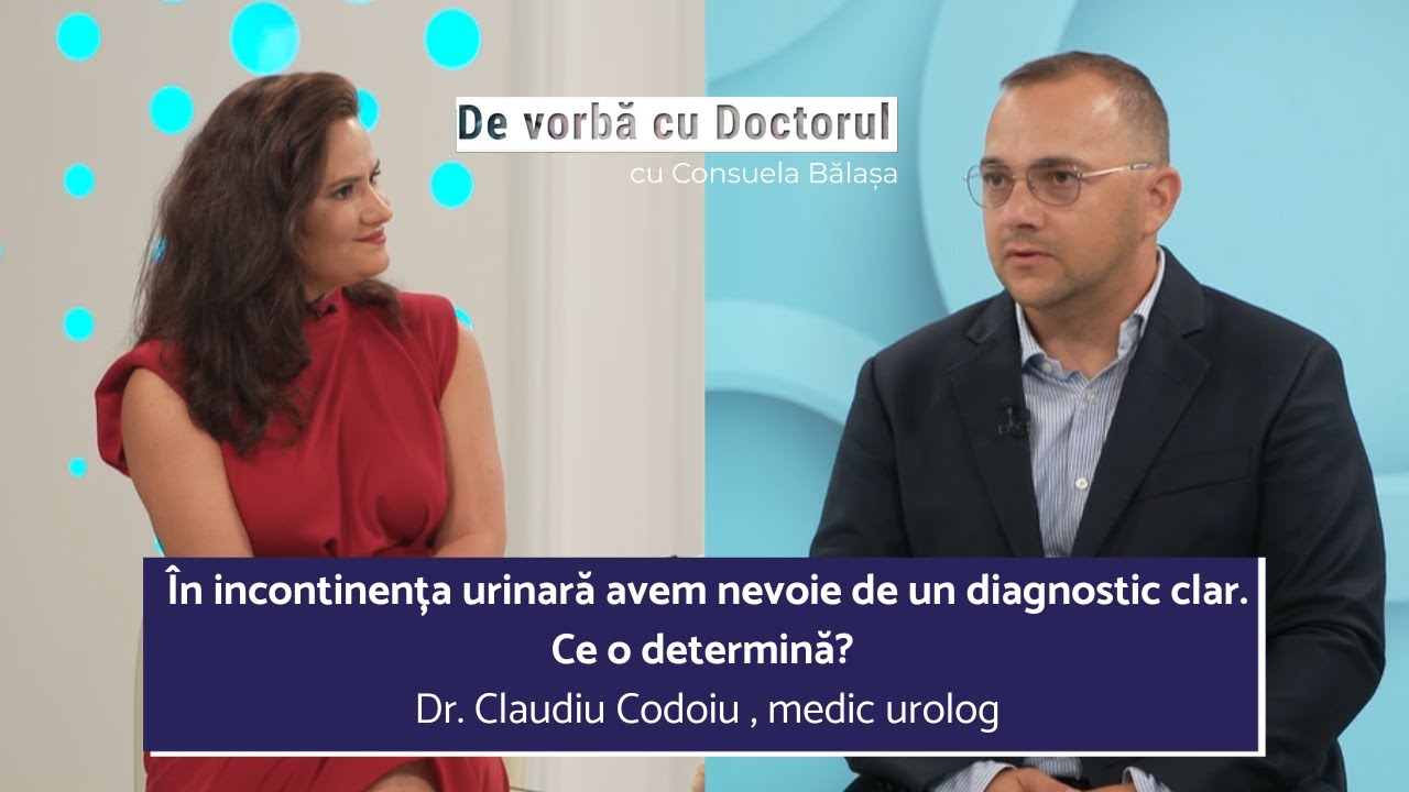 INCONTINENȚA URINARĂ, TABU PENTRU FEMEI | DR. CLAUDIU CODOIU | DE VORBĂ CU DOCTORUL
