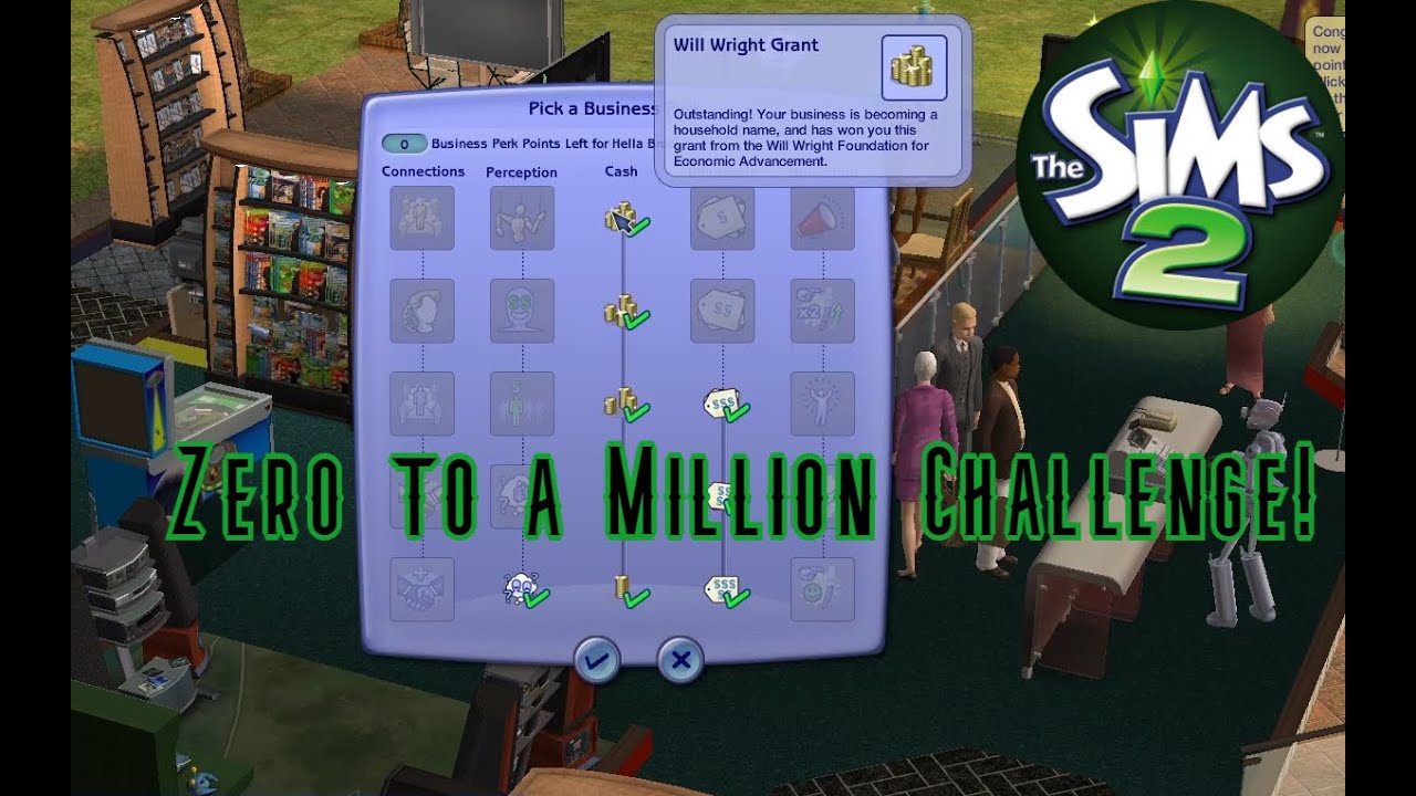 Sims 2 - Zero to a Million Challenge - Part 15 - The Will Wright Grant for Being Good at Business!