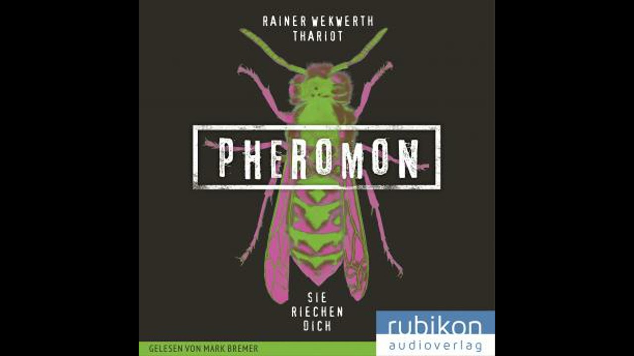 Pheromon: Sie riechen Dich (1) - Rainer Wekwerth
