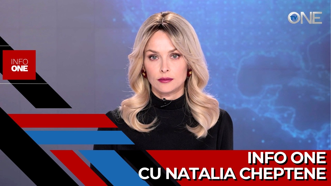 INFO ONE CU #NATALIA #CHEPTENE – 17 FEBRUARIE 21:00