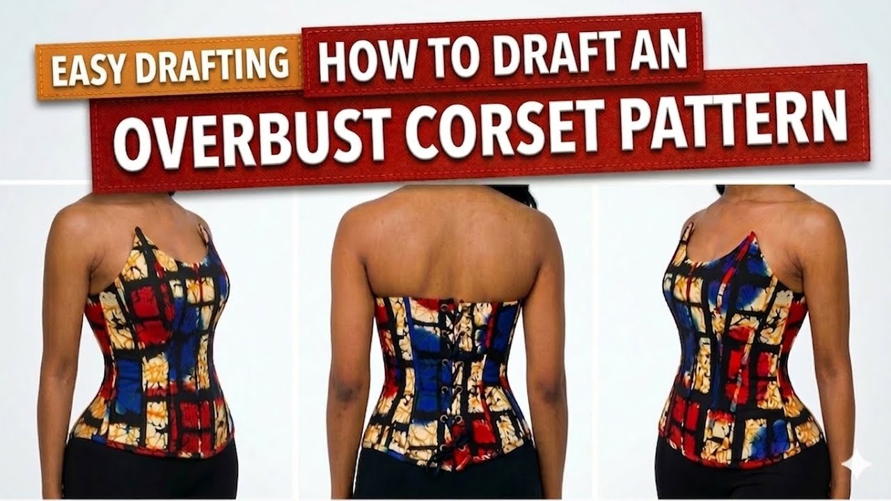 How to Draft an OVERBUST Corset Pattern ( Full Tutorial )