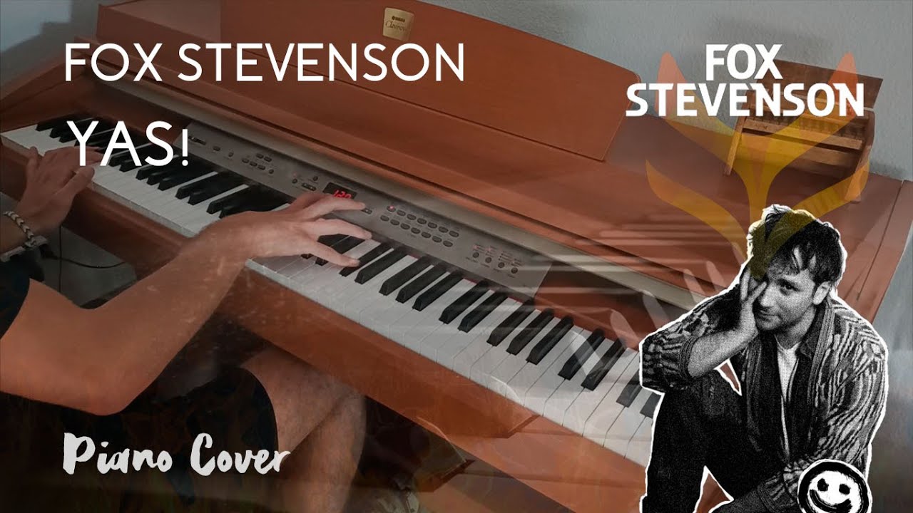 Fox Stevenson - YAS! [Piano Cover]