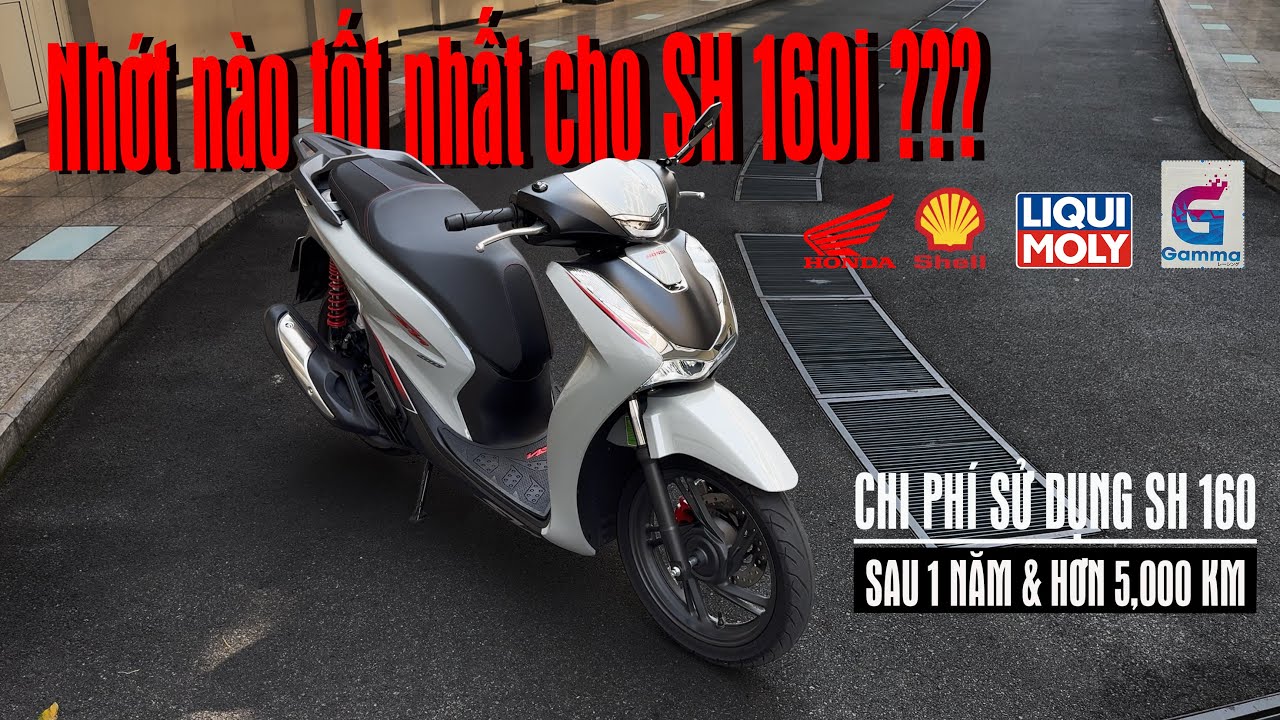 Người d&ugrave;ng đ&aacute;nh gi&aacute; chi ph&iacute; sử dụng SH 160i. Nhớt n&agrave;o tốt nhất cho SH 160 ??? - 4K