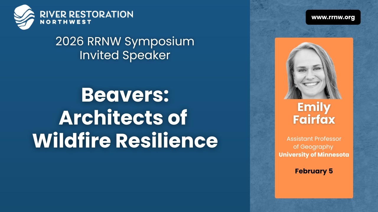 Beavers: Architects of Wildfire Resilience - Dr. Emily Fairfax