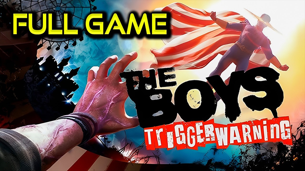 The Boys: Trigger Warning | Full Game Walkthrough | No Commentary