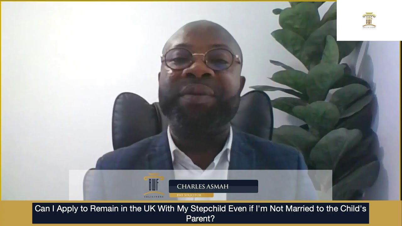 Can I Apply to Remain in the UK With My Stepchild Even if I'm Not Married to the Child's Parent?