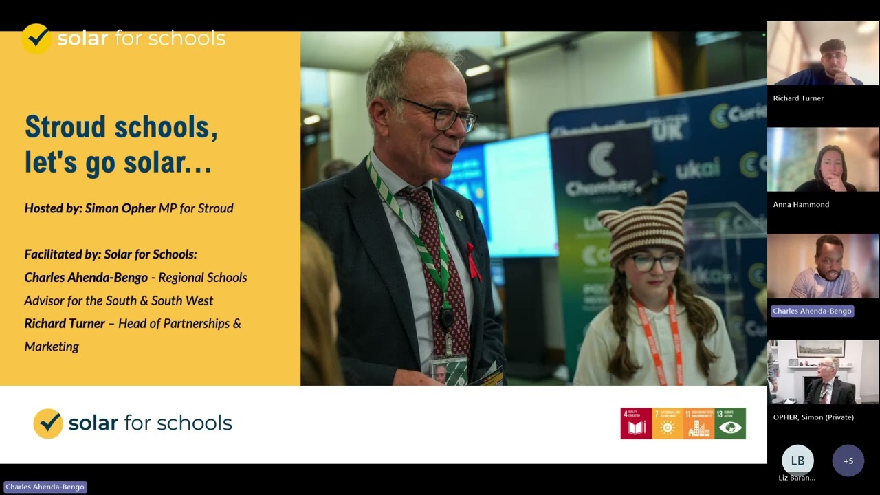 Let's go solar in Stroud: 30 min webinar for Stroud Schools, hosted by Dr Simon Opher, MP for Stroud