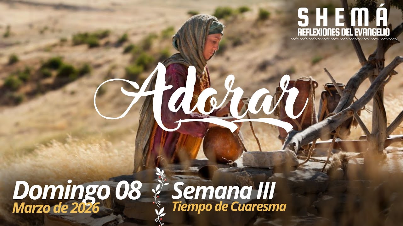 Shemá - La ADORACIÓN es un beso a Dios que le quita su sed de ti...