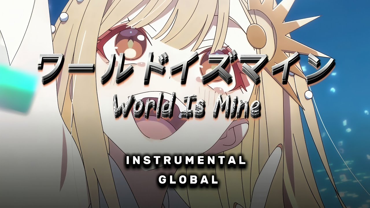 ( Instrumental ) World Is Mine / ワールドイズマイン (かぐや&月見ヤチヨ ver.) [CPK! Remix] Cosmic Princess Kaguya