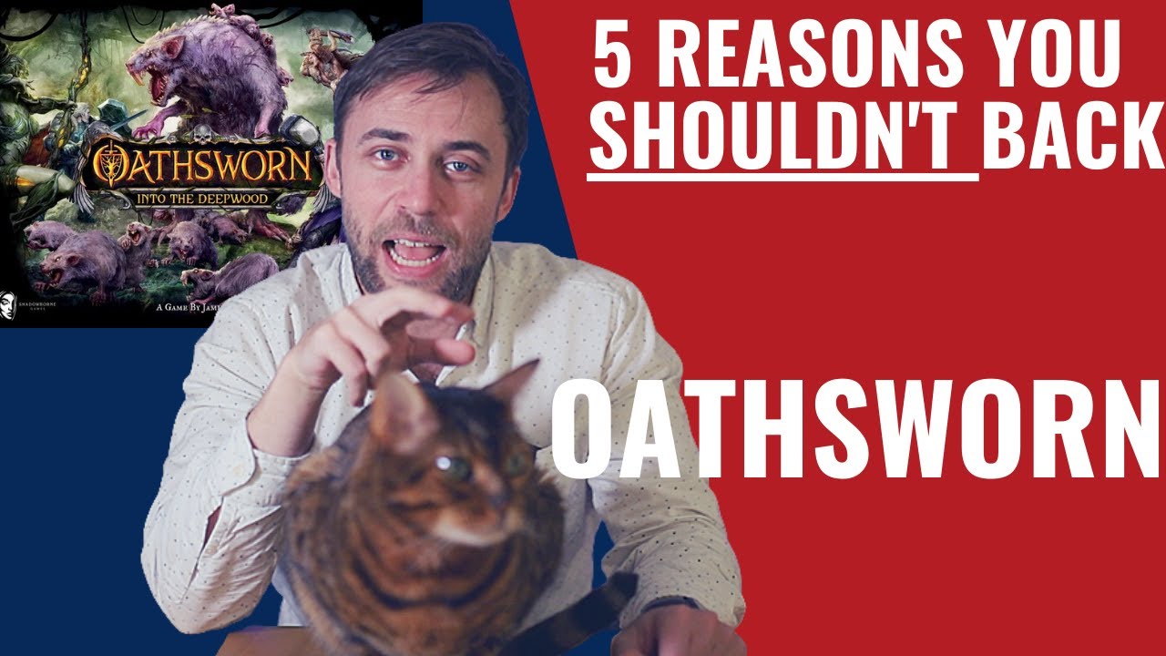 5 Reasons You SHOULDN'T Back : Oathsworn