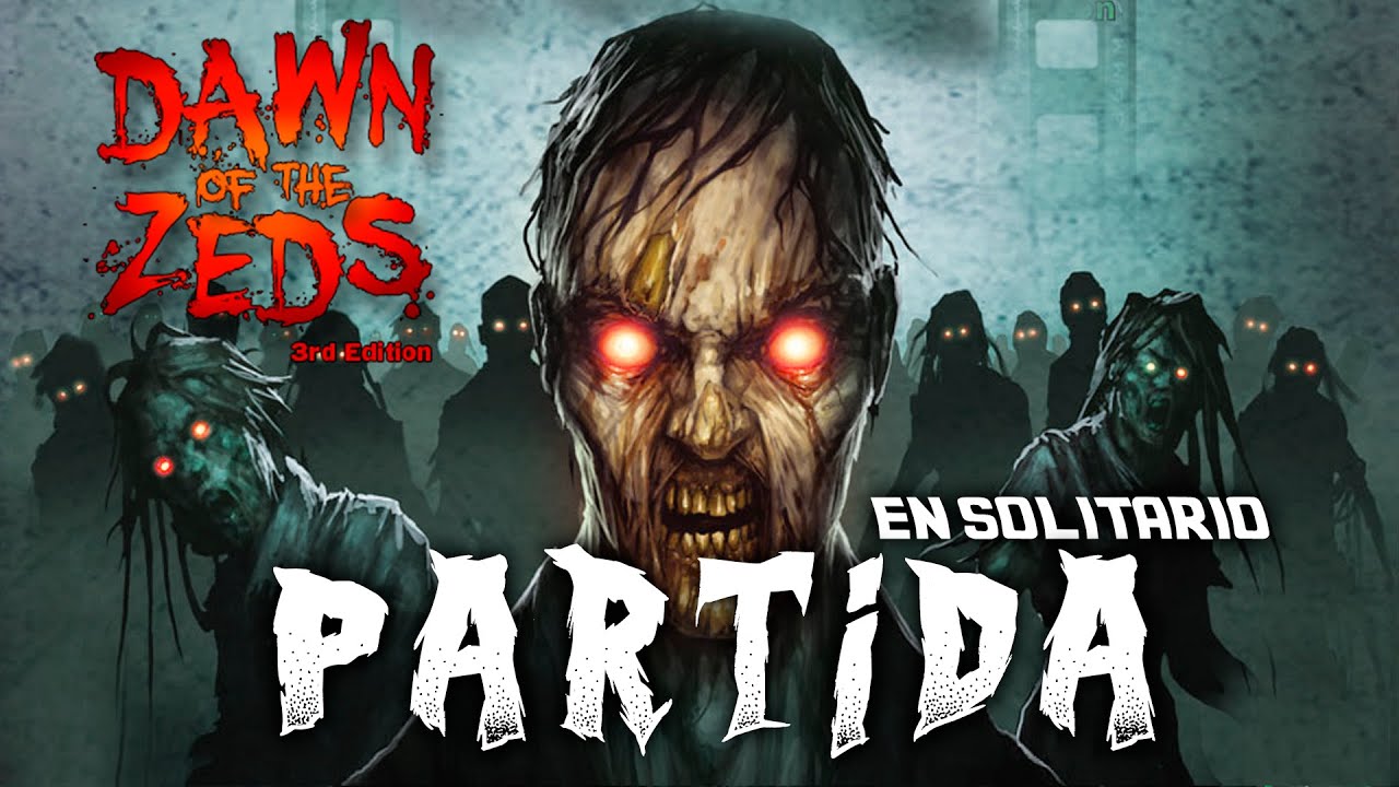 JUGANDO A DAWN OF THE ZEDS 💀 (Partida en Solitario) | A Solas con Lumerien