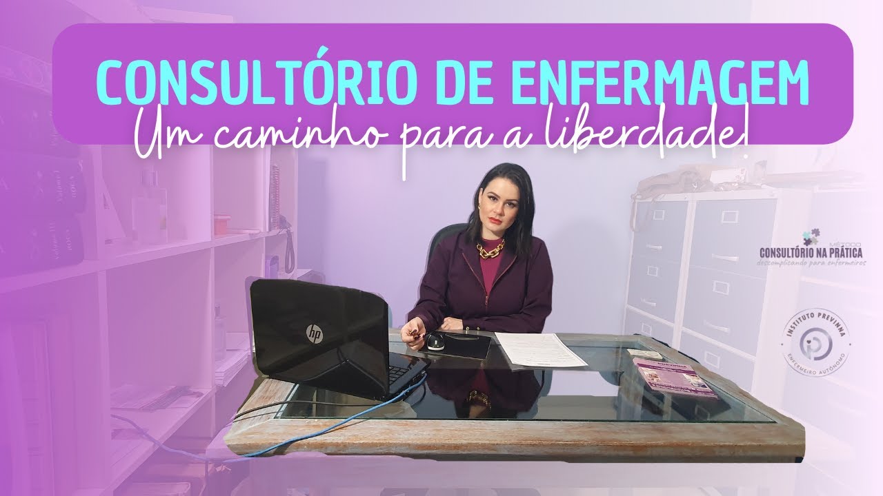 Consultório de Enfermagem - Um caminho para a Liberdade (CONENF)