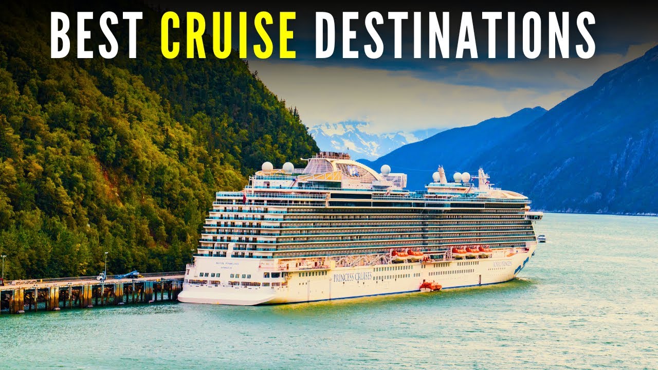 Top 10 Best CRUISE Destinations in the World