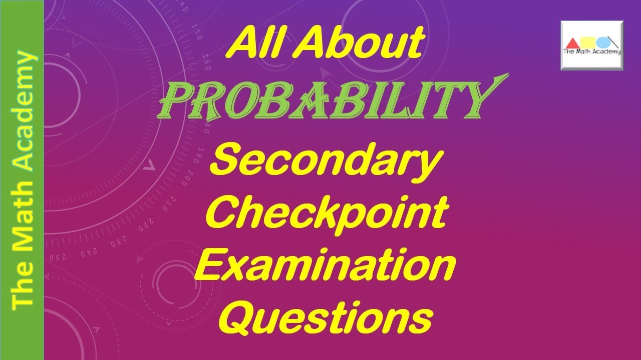 All About PROBABILITY that you need to know for Checkpoint!/ Probability Year 7,8 and 9