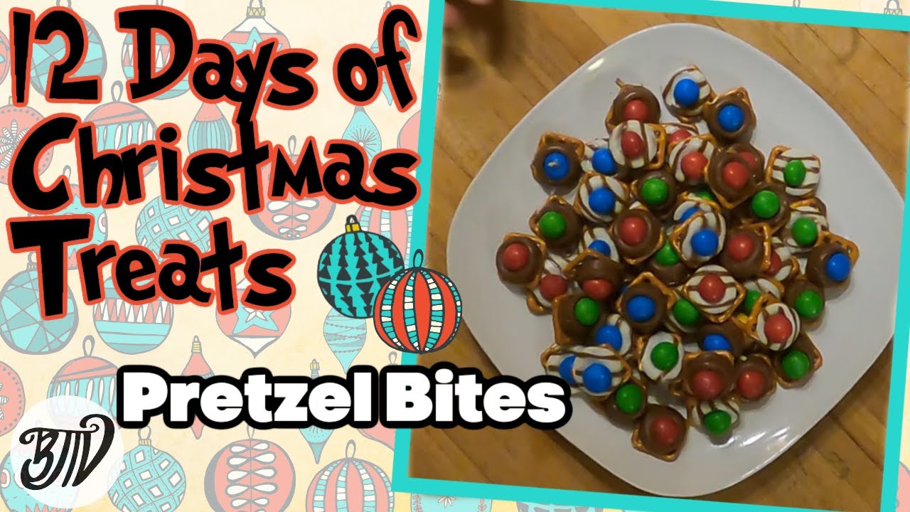 12 Days of Christmas || Christmas Pretzel Bites