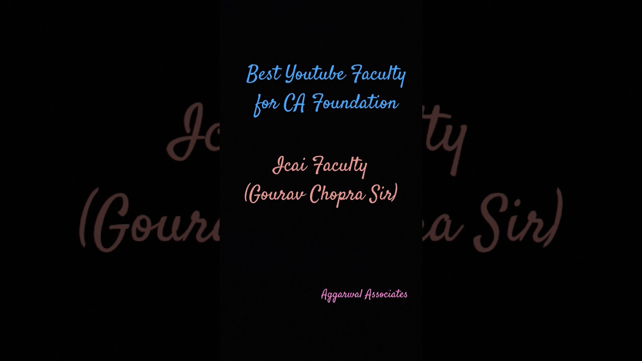Best You Tube Faculty for self study. CA foundation maths, statistics and logical reasoning.