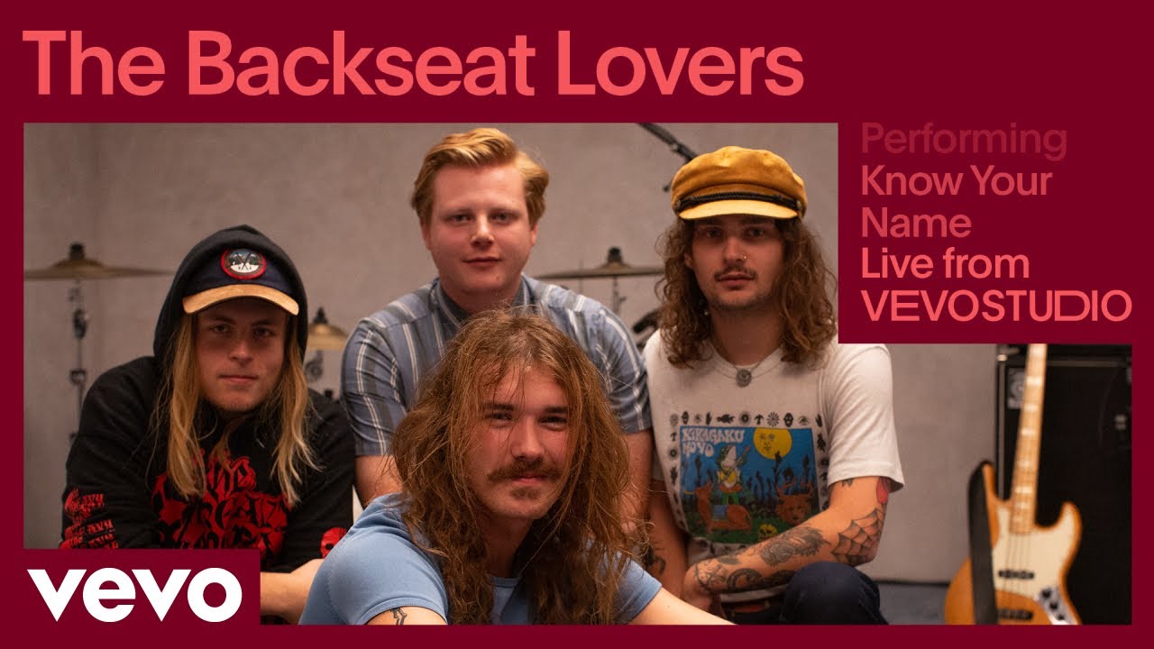 The Backseat Lovers - Know Your Name (Live Performance) | Vevo