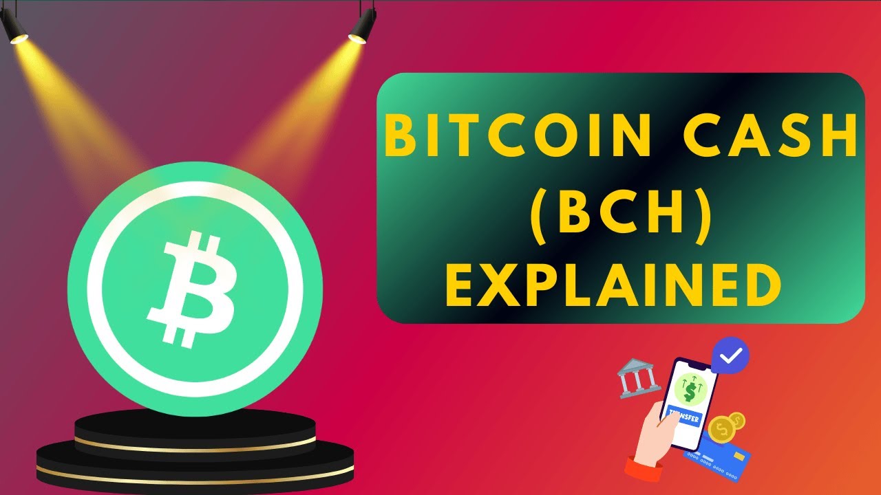 What is Bitcoin Cash? BCH Crypto: Is It Still Relevant?