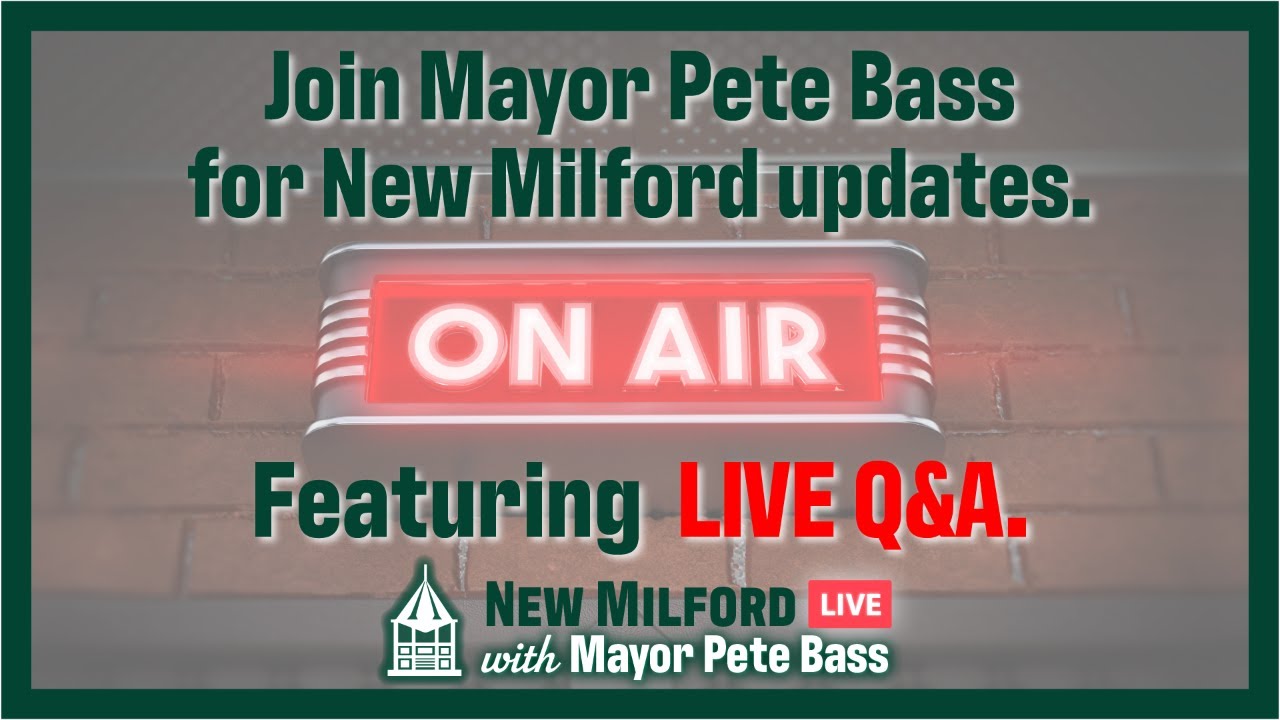 New Milford LIVE with Mayor Pete Bass