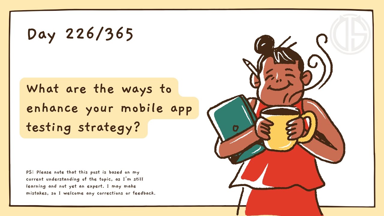 Top ways to enhance your mobile app testing strategy