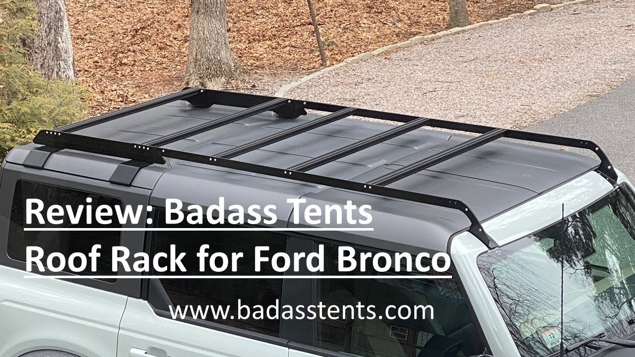 Badass Tents Roof Rack Review Ford Bronco