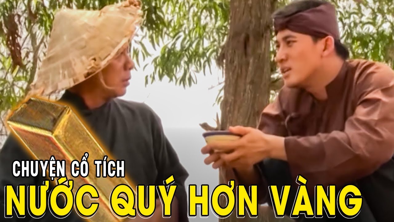 NƯỚC QUÝ HƠN VÀNG🍀 Chuyện Cổ Tích 2025🍀Cổ Tích Đất Việt 2025🍀Cổ Tích Việt Nam 2025 🍀 Cổ Tích 🍀 THVL