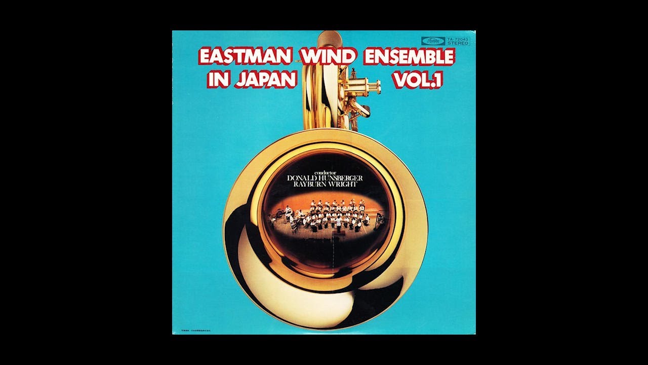 Eastman Wind Ensemble - IN JAPAN, VOL. 1 LP (1978) - COMPLETE ALBUM