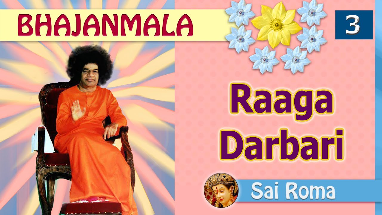 Sai Bhajans in Raaga Darbari - Vol 3