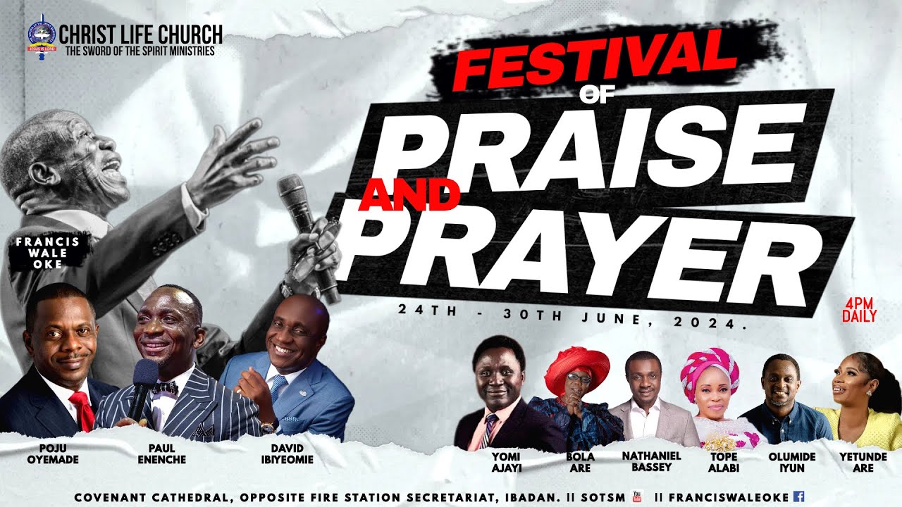 FESTIVAL OF PRAISE AND PRAYER || GRAND FINALE || 30TH JUNE 2024