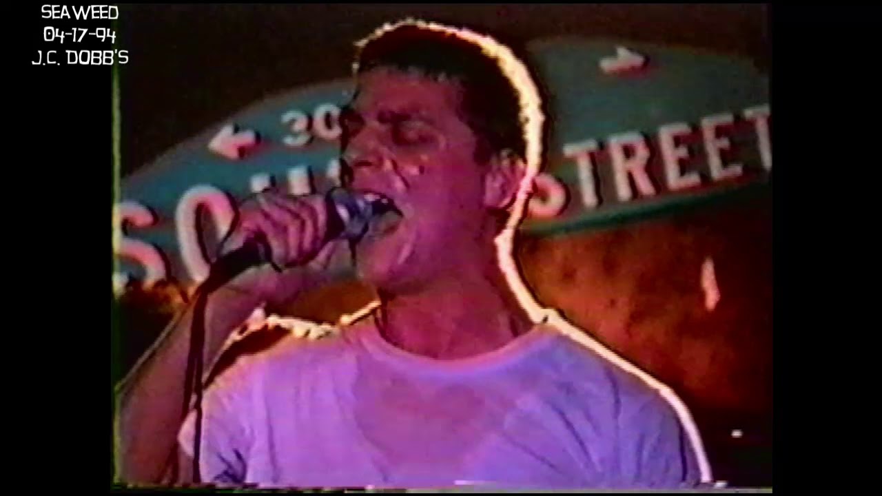 Seaweed ~ Live ~ 04-17-94 @ J.C. Dobbs