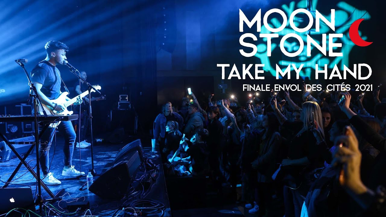 MoonStone - Take My Hand (Finale Envol des Cités 2021)