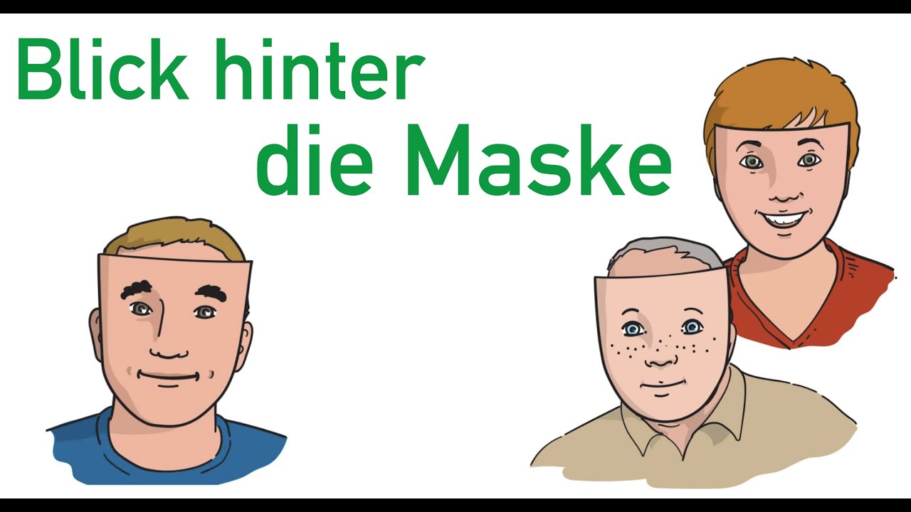 Blick hinter die Maske