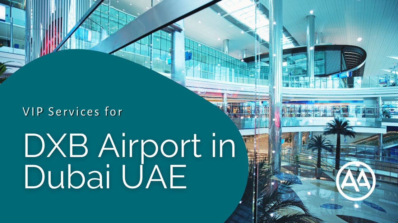 VIP Airport Service for DXB in Dubai | AssistAnt Global Concierge