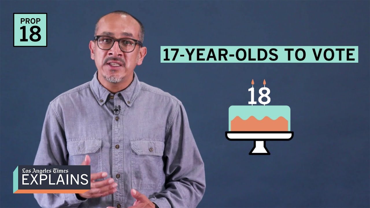 California Prop. 18: Some 17-year-olds can vote | Election 2020