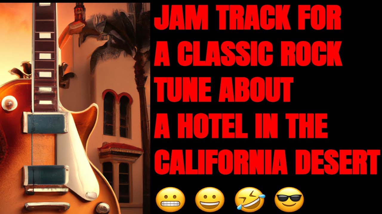 Classic Rock Guitar Jam Track | From a Tune About a Hotel in the California Desert 😎 (B Minor)