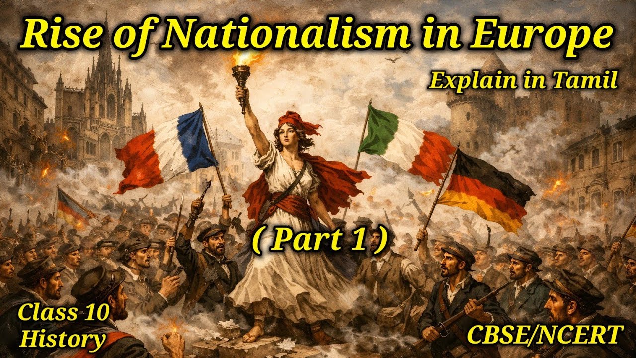 Rise of Nationalism in Europe | Part 1 | Class 10 | CBSE NCERT | History | in Tamil