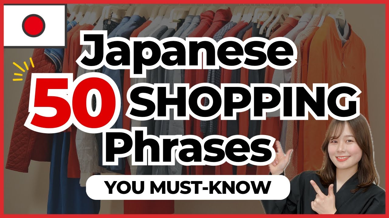 TOP 50🇯🇵SHOPPING Phrases You MUST-KNOW in Japan 🛍️ Let’s Speak Japanese!